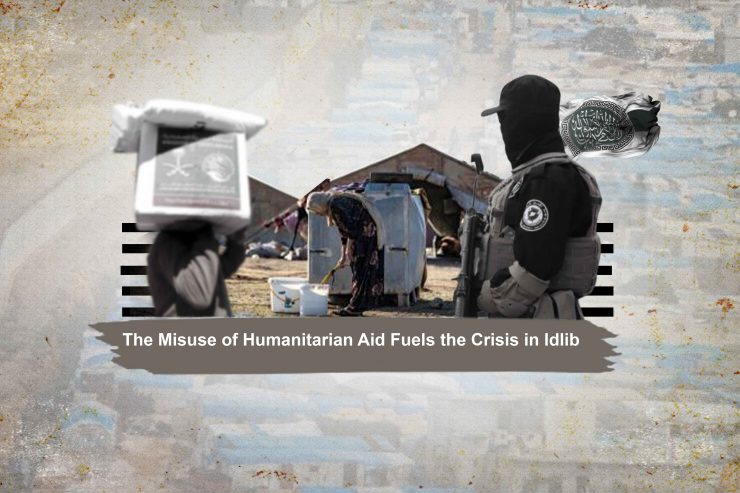 The Misuse of Humanitarian Aid Fuels the Crisis in Idlib