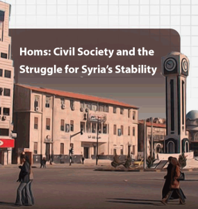Homs: Civil Society and the Struggle for Syria’s Stability