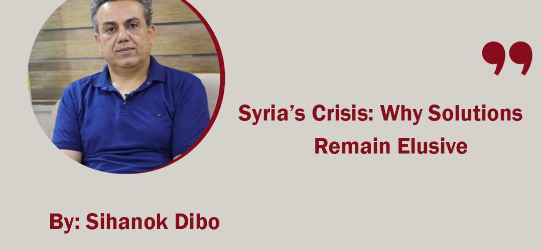 Syria’s Crisis: Why Solutions Remain Elusive